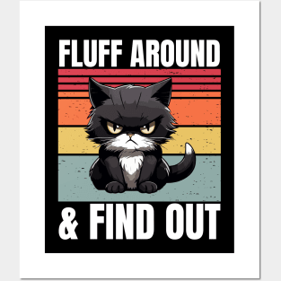 Fluff Around And Find Out Posters and Art